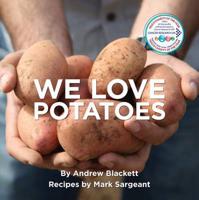 We Love Potatoes