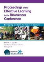 Proceedings of the Effective Learning in the Biosciences Conference