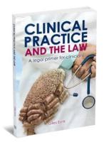 Clinical practice and the law : A legal primer for clinicians