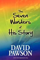 The Seven Wonders of His Story