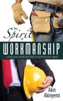 The Spirit of Workmanship