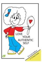 Love Your Authentic Self