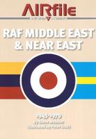 RAF Middle East and Near East Air Forces 1945-79