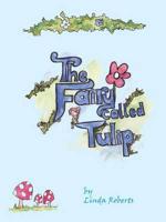 The Fairy Called Tulip