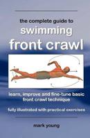 Complete Guide to Swimming Front Crawl