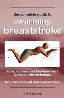 Complete Guide to Swimming Breaststroke