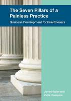 The Seven Pillars of a Painless Practice