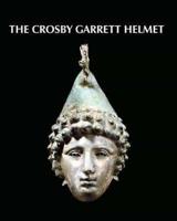 The Crosby Garrett Helmet