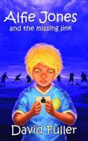 Alfie Jones and the Missing Link