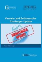 Vascular and Endovascular Challenges Update