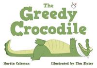 The Greedy Crocodile