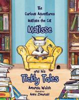 Matisse and His Tickly Tales