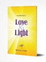 The Little Book of Love & Light