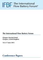 The International Flow Battery Forum, Glasgow Marriott Hotel, Glasgow, United Kingdom 16 & 17 June 2015