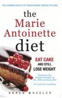 The Marie Antoinette Diet