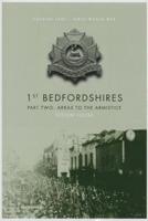 1st Bedfordshires. Part 2 Arras to the Armistice