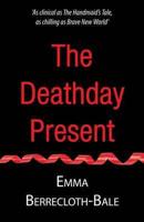 The Deathday Present