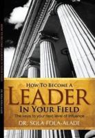 How to Become a Leader in Your Field