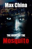 The Night of the Mosquito: An apocalyptic serial killer thriller