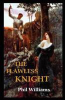 The Flawless Knight