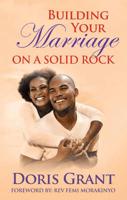Building Your Marriage On a Solid Rock