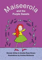 Maiseerola and the Purple Sweets