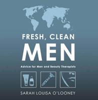 Fresh, Clean Men