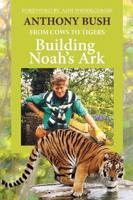 Building Noah's Ark