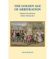 The Golden Age of Arbitration