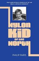 Nylon Kid of the North