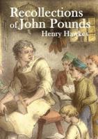 Recollections of John Pounds