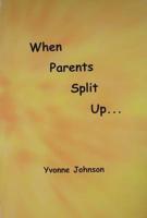 When Parents Split Up...