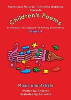 Poems and Pictures - Christina Gabbitas Present Children's Poems : An Invitation That Captured the Primary School Nation. Volume 4 Music and Artists