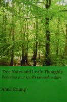 Tree Notes and Leafy Thoughts
