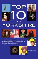 Top Ten of Yorkshire