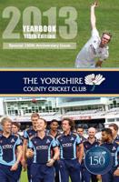 The Yorkshire County Cricket Club Yearbook 2013