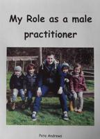 My Role as a Male Practitioner
