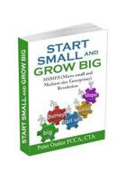 No Business Is Too Small, Start Small and Grow Big