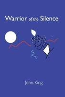 Warrior of the Silence
