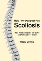 Help - My Daughter Has Scoliosis