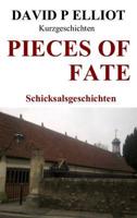 Elliot, D: Pieces of Fate - Schicksalsgeschichten