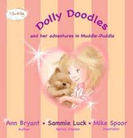 Dolly Doodles and Her Adventures in Muddle-Puddle