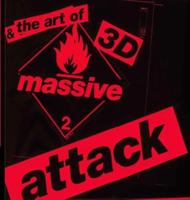3D and the Art of Massive Attack