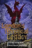 London's Mystical Legacy