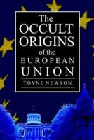 The Occult Origins of the European Union
