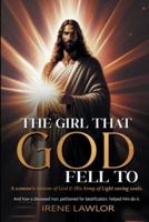 The Girl That God Fell To