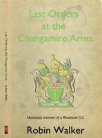 Last Orders at the Changamire Arms