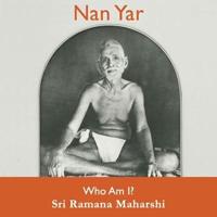 Nan Yar - Who Am I?