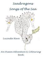 Seadragon Songs of the Sea