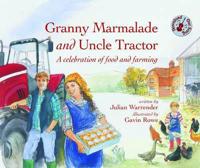 Granny Marmalade and Uncle Tractor